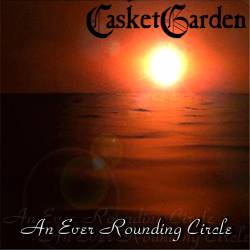 Casketgarden : An Ever Rounding Circle